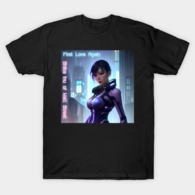 Cyberpunk Girl First Love Again T-Shirt by animegirlnft